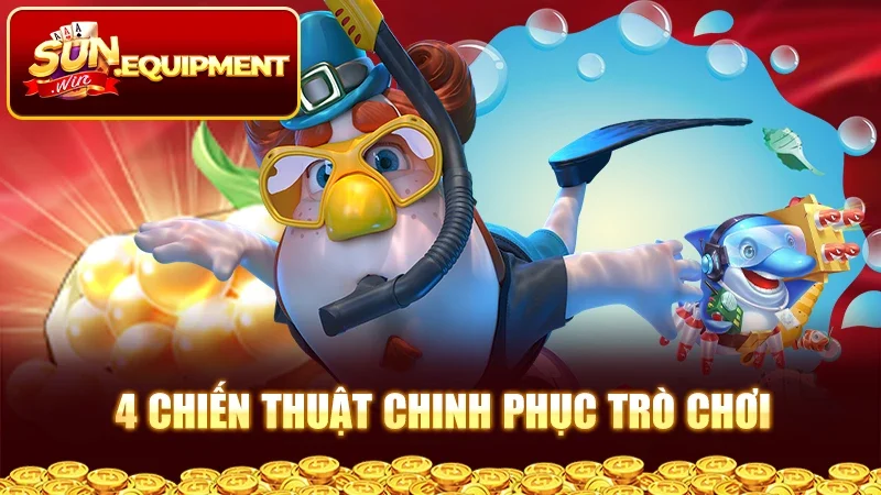 4 chiến thuật chinh phục trò chơi