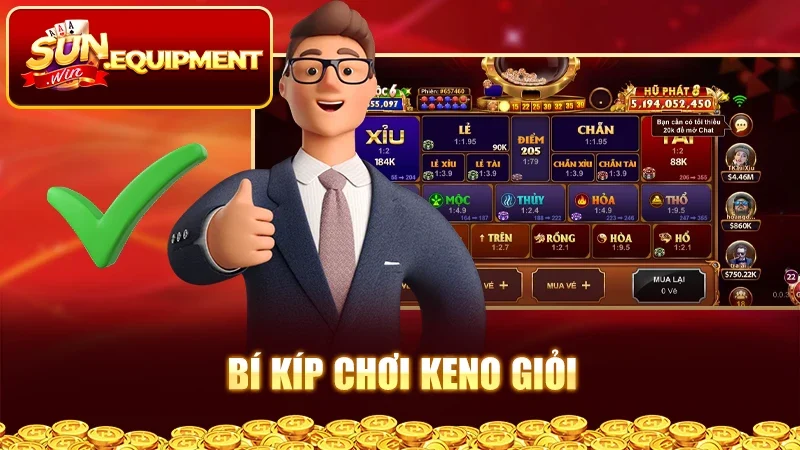 Bí kíp chơi Keno giỏi