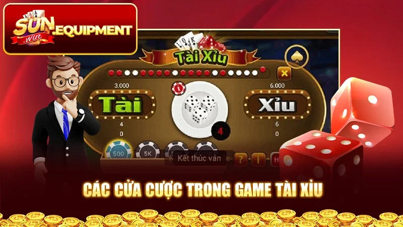 Các cửa cược trong game Tài xỉu