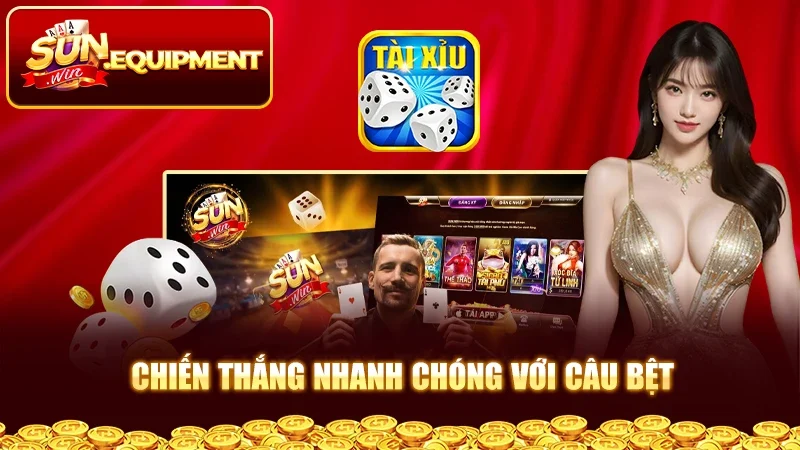 Chiến thắng nhanh chóng với câu bệt