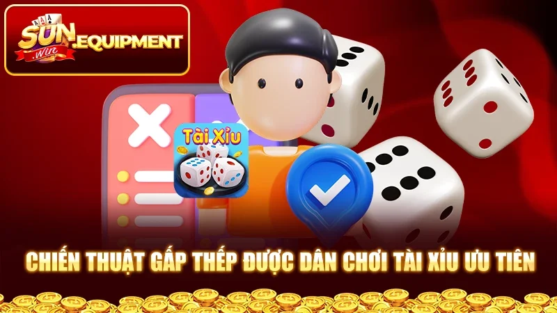 Chiến thuật gấp thếp được dân chơi tài xỉu ưu tiên