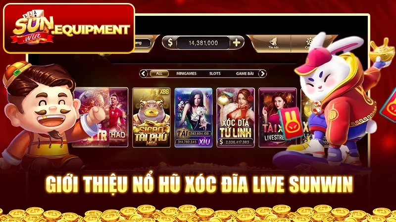 Giới thiệu nổ hũ xóc đĩa live Sunwin