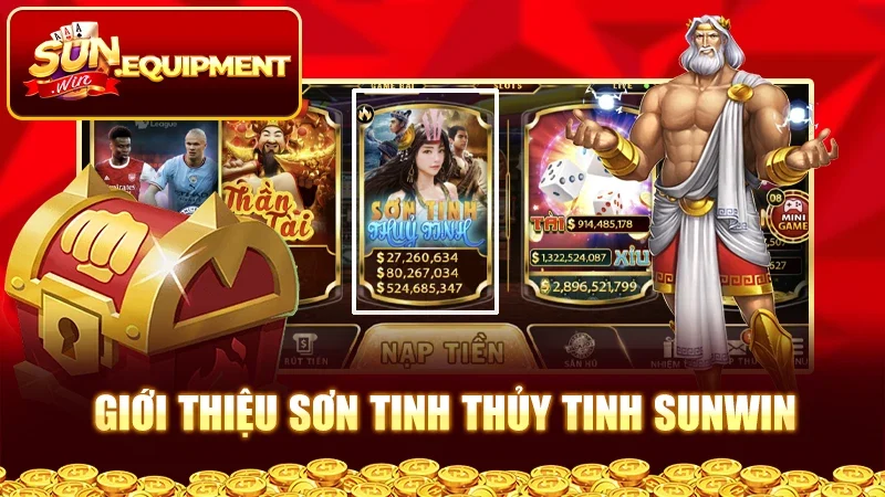 Giới thiệu Sơn Tinh Thủy Tinh Sunwin