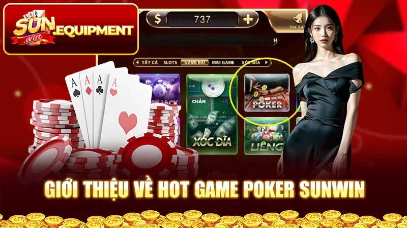 Giới thiệu về hot game Poker Sunwin