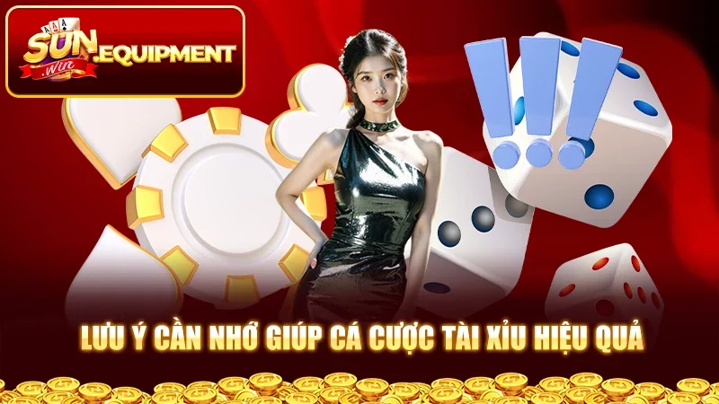 Lưu ý cần nhớ giúp cá cược tài xỉu hiệu quả