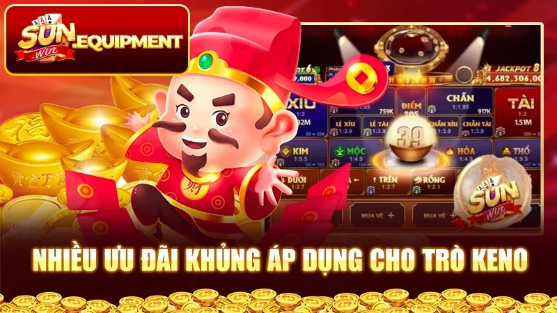 Nhiều ưu đãi khủng áp dụng cho trò Keno