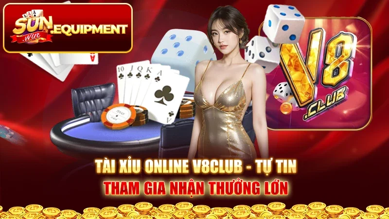 Tài Xỉu Online V8club - Tự Tin Tham Gia Nhận Thưởng Lớn