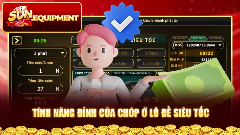 Tính năng đỉnh của chóp ở Lô Đề Siêu Tốc