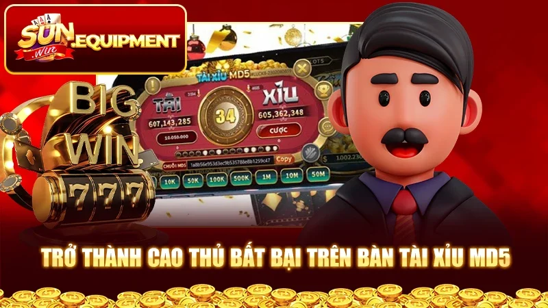 Trở thành cao thủ bất bại trên bàn tài xỉu MD5